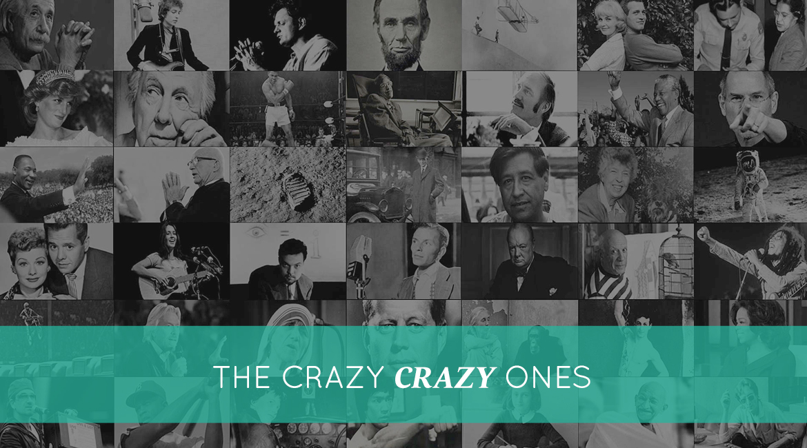 The Crazy Crazy Ones