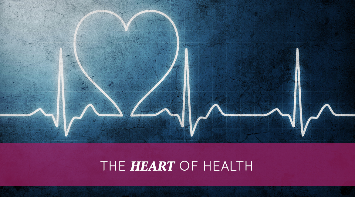 The Heart Of Health