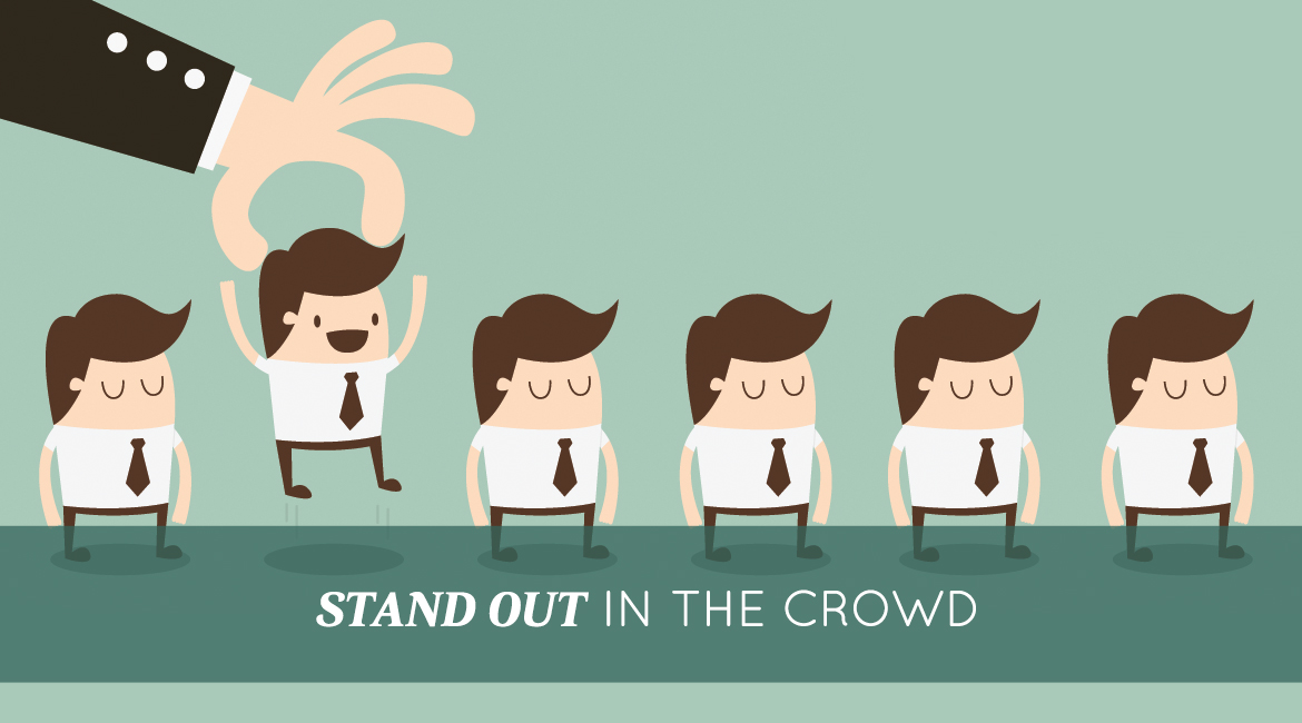 Stand Out In The Crowd