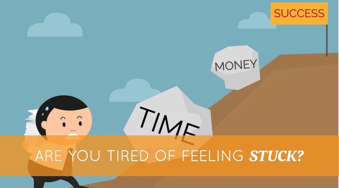 Are You Tired Of Feeling Stuck